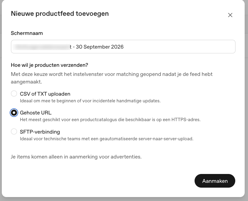 Schermnaam invullen en Gehoste URL selecteren bij een nieuwe productfeed in OpenAI Ads Manager